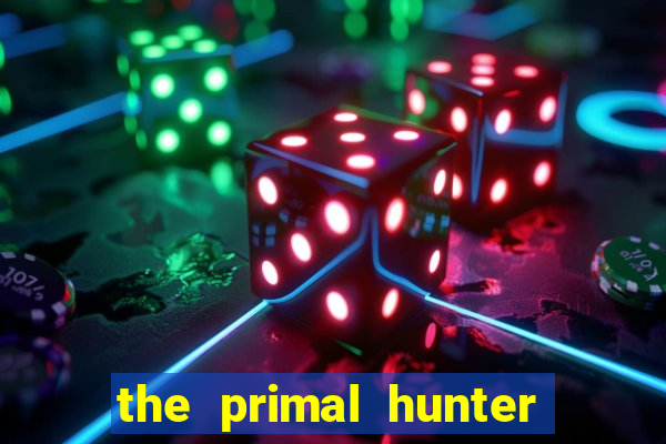 the primal hunter pt br
